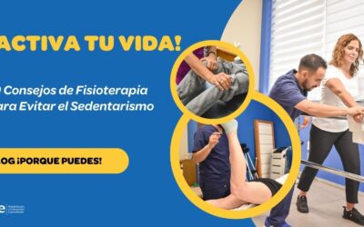 ¡Activa tu Vida! 10 Consejos de Fisioterapia para Evitar el Sedentarismo